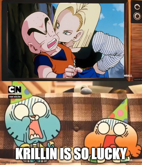 gumball shocked after krillin got the girl | KRILLIN IS SO LUCKY | image tagged in gumball shocked after watching tv,dragon ball z,anime,krillin,android,animeme | made w/ Imgflip meme maker