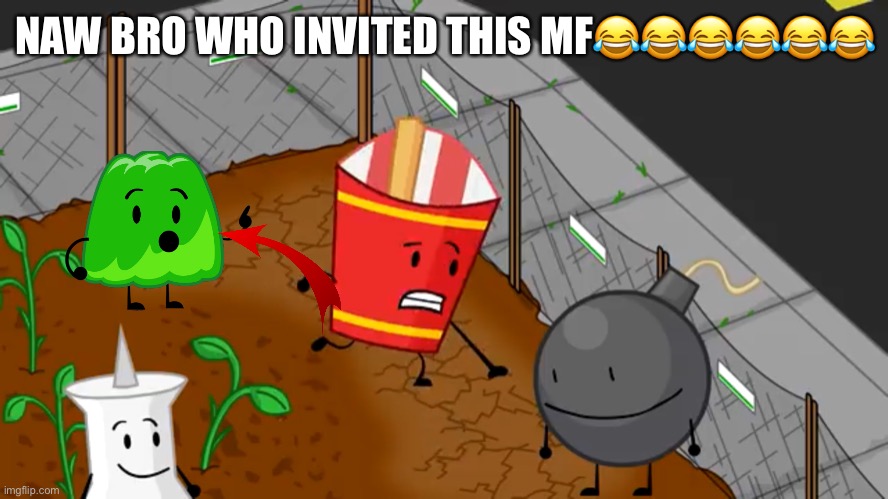 Idfb 1 scene | NAW BRO WHO INVITED THIS MF?????? | image tagged in idfb 1 scene | made w/ Imgflip meme maker