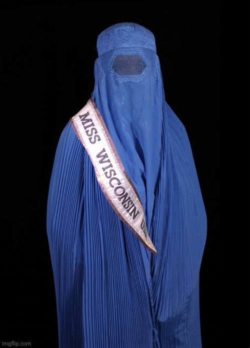 Burqa Wisconsin | image tagged in burqa wisconsin | made w/ Imgflip meme maker