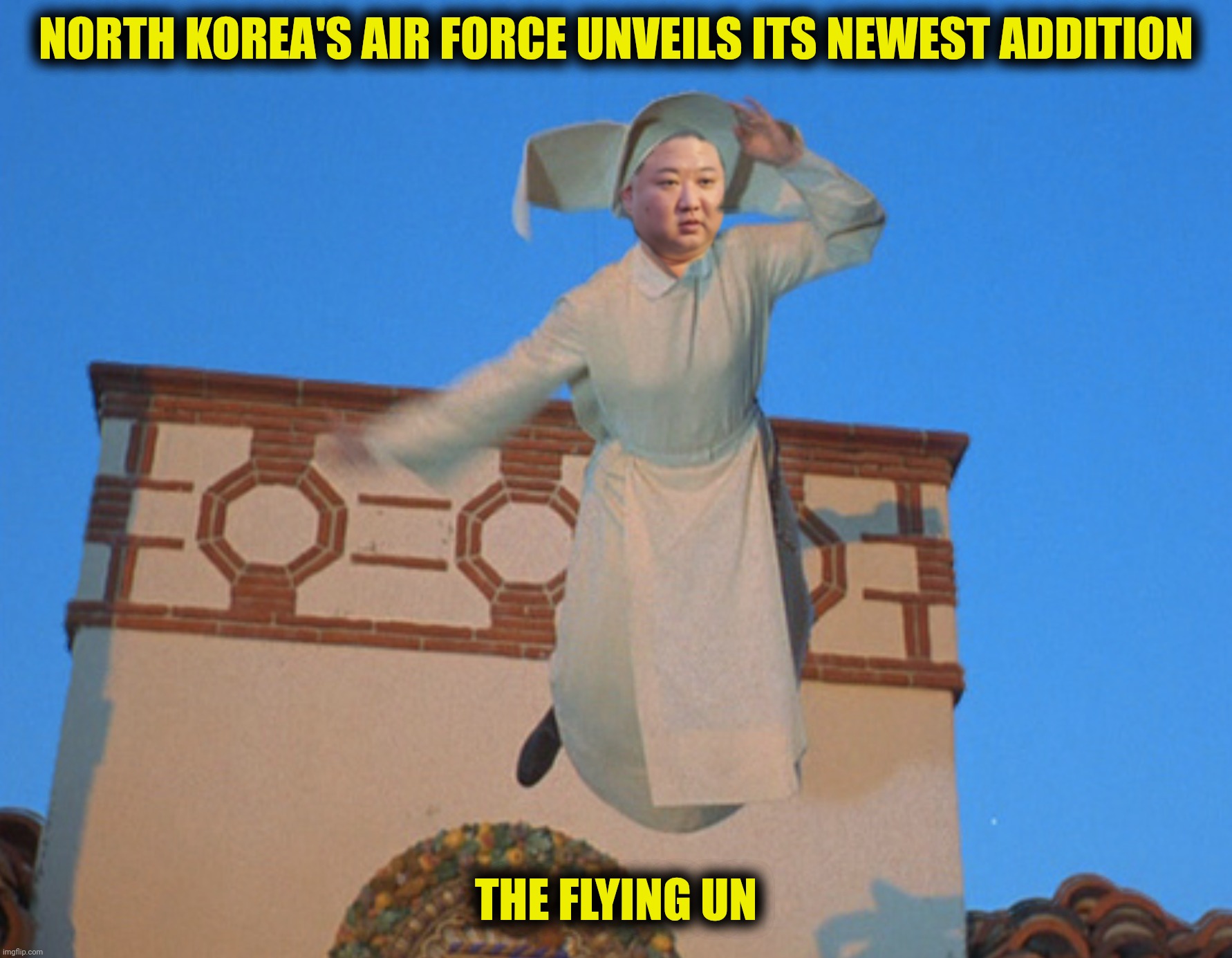 NORTH KOREA'S AIR FORCE UNVEILS ITS NEWEST ADDITION THE FLYING UN | made w/ Imgflip meme maker