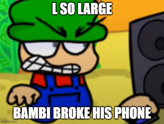 read this imaskibidisigma | L SO LARGE; BAMBI BROKE HIS PHONE | image tagged in bambi breaks his phone | made w/ Imgflip meme maker