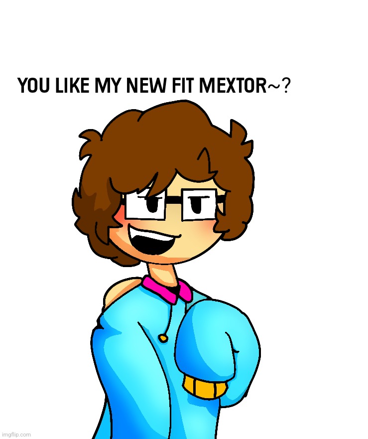 Me and anon made a gift for mex (Mex note: YES AAAAAAAAA) | image tagged in lol,femboy | made w/ Imgflip meme maker