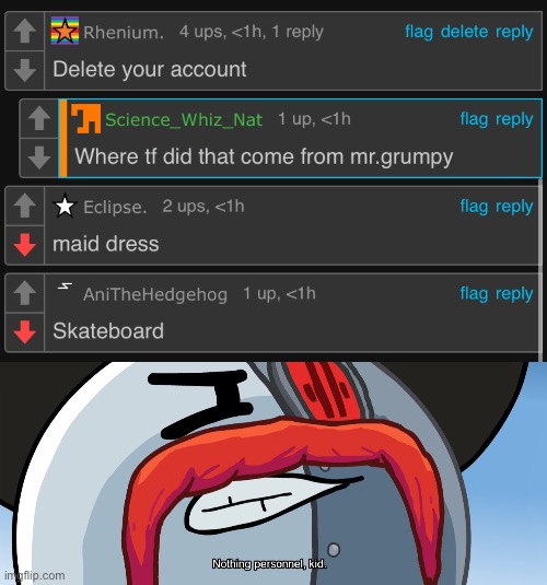image tagged in rhm nothing personnel kid | made w/ Imgflip meme maker
