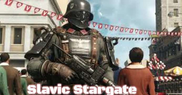 Wolfenstein | Slavic Stargate | image tagged in wolfenstein,slavic,slavic stargate | made w/ Imgflip meme maker