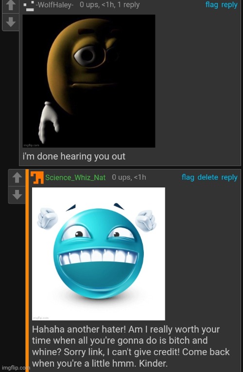 Bro is PISSED that I'm having fun. | made w/ Imgflip meme maker