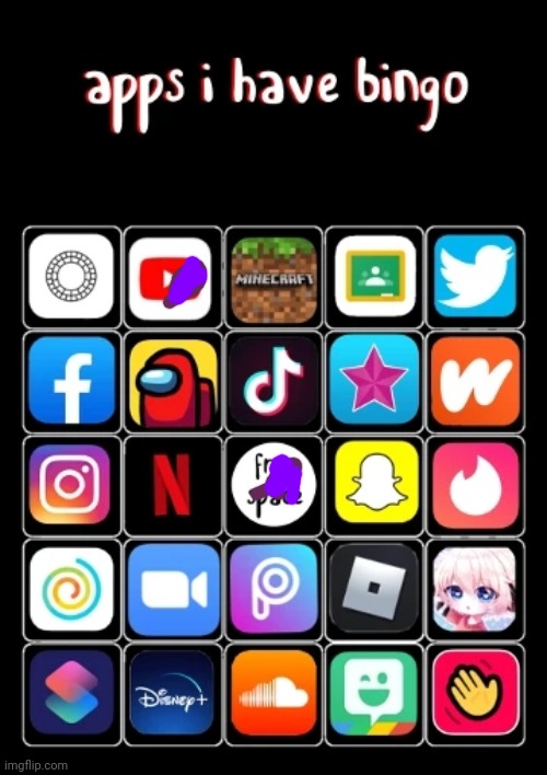a very specific selection of apps | image tagged in apps i have bingo | made w/ Imgflip meme maker