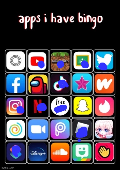 I fw TikTok and Netflix Heavy | image tagged in apps i have bingo | made w/ Imgflip meme maker