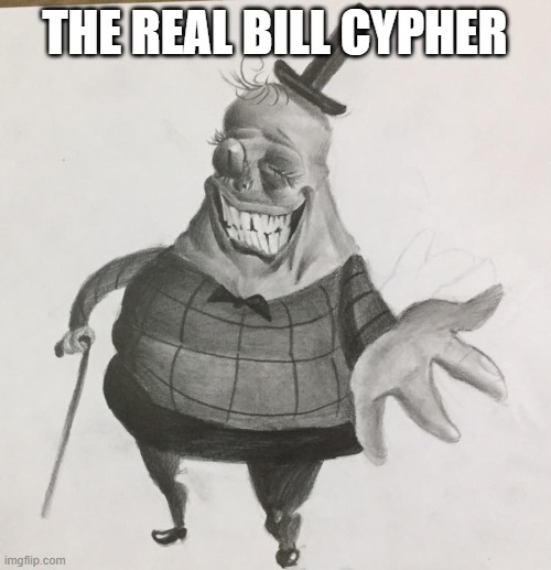 THE REAL BILL CYPHER | made w/ Imgflip meme maker