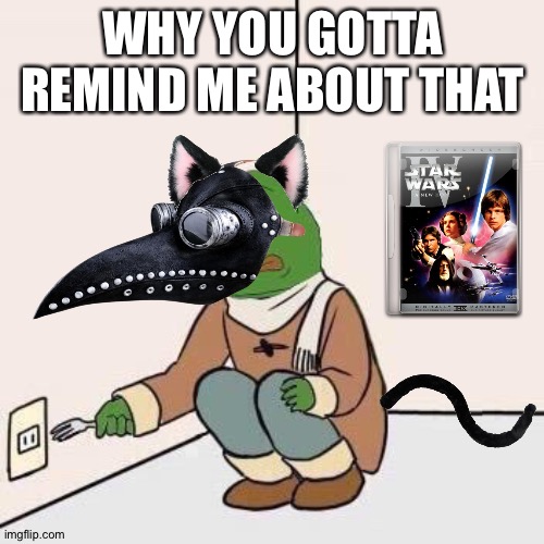 Sad Pepe Suicide | WHY YOU GOTTA REMIND ME ABOUT THAT | image tagged in sad pepe suicide | made w/ Imgflip meme maker