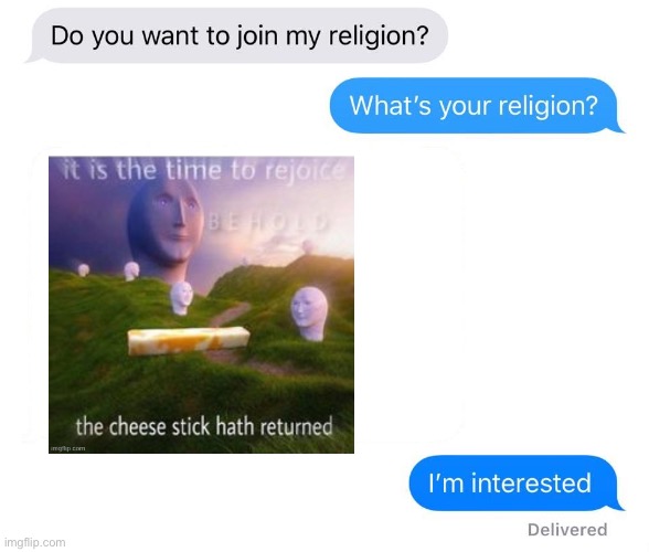 whats your religion | image tagged in whats your religion | made w/ Imgflip meme maker