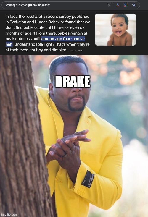 lol | DRAKE | image tagged in black guy hiding behind tree,drake,memes,pedophile | made w/ Imgflip meme maker