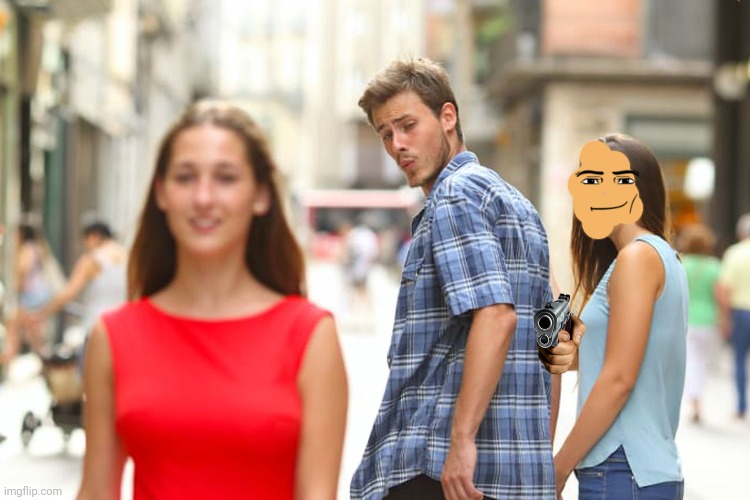 Distracted Boyfriend | image tagged in memes,distracted boyfriend | made w/ Imgflip meme maker