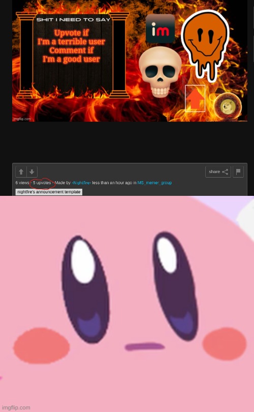 :| | image tagged in blank kirby face | made w/ Imgflip meme maker