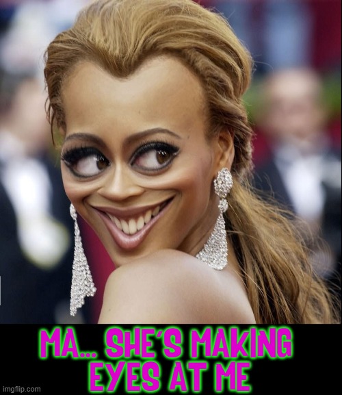 The kinda girl you can bring home to mom... if she were in Hell | MA... SHE'S MAKING 
EYES AT ME | image tagged in vince vance,making,eyes,at me,cursed image,memes | made w/ Imgflip meme maker