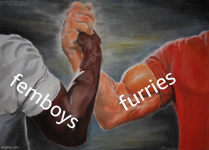 Furries and Femboys fw each other | furries; femboys | image tagged in memes,epic handshake,furries and fembois go hand in hand,oh wow are you actually reading these tags,im loopy rn | made w/ Imgflip meme maker