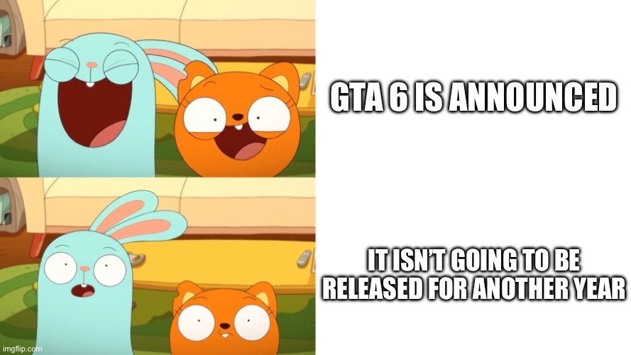 Kiff and Barry reaction | GTA 6 IS ANNOUNCED; IT ISN’T GOING TO BE RELEASED FOR ANOTHER YEAR | image tagged in kiff,disney,kiffchatterley,barrybuns,gta,gta6 | made w/ Imgflip meme maker