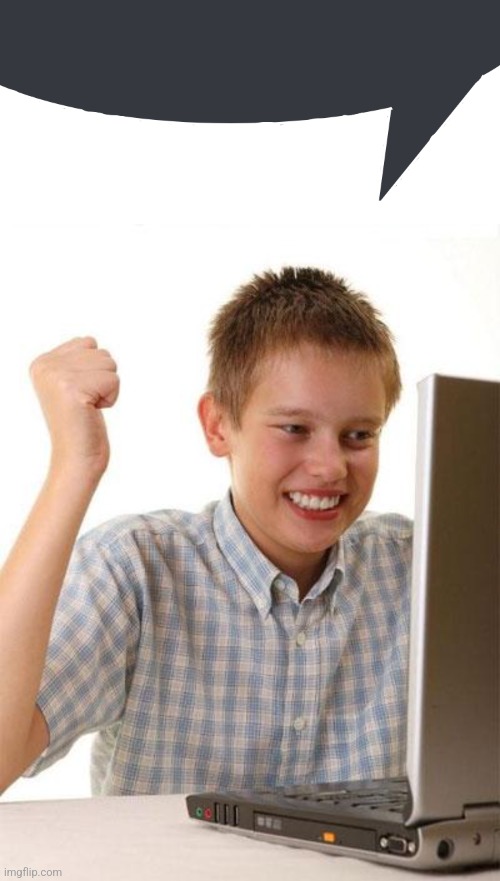 image tagged in discord speech bubble,memes,first day on the internet kid | made w/ Imgflip meme maker