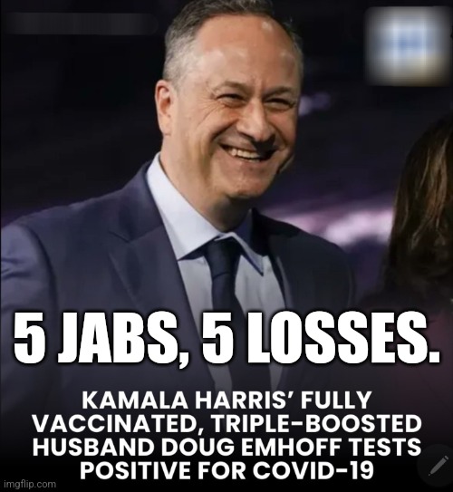 IT'S WORKING! | 5 JABS, 5 LOSSES. | image tagged in memes,politics,democrats,republicans,covid,trending | made w/ Imgflip meme maker
