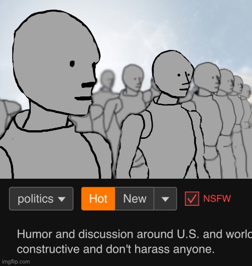 image tagged in npc army,imgflip politics stream | made w/ Imgflip meme maker