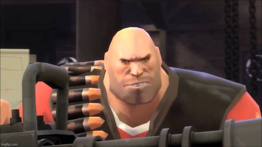 Tf2 Heavy it cost 400 thousand dollars | image tagged in tf2 heavy it cost 400 thousand dollars | made w/ Imgflip meme maker