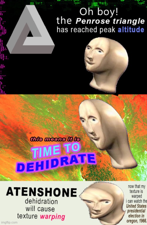 DEHIDRATE | image tagged in surreal,surrealism,amogus | made w/ Imgflip meme maker