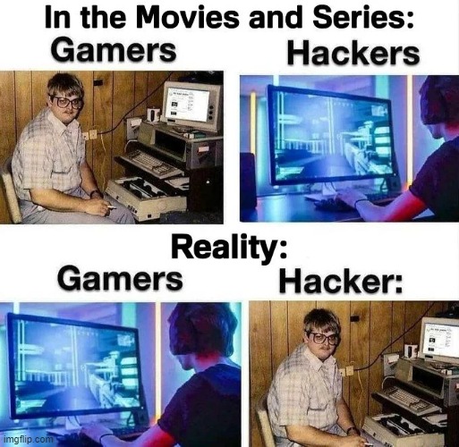 Reality is often dissapointing. | image tagged in memes,funny,reality is often dissapointing,gamers,hackers,relatable memes | made w/ Imgflip meme maker