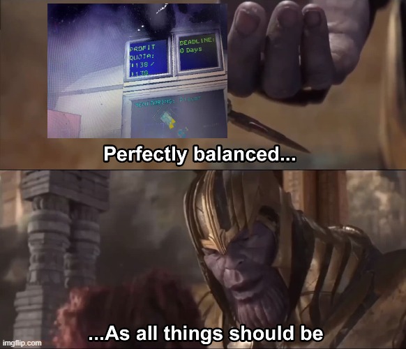 perfectly balance quota completement | image tagged in thanos perfectly balanced as all things should be,video games,gaming | made w/ Imgflip meme maker