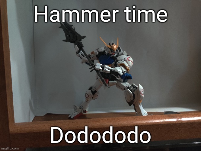 Changed the weapon | Hammer time; Dodododo | made w/ Imgflip meme maker