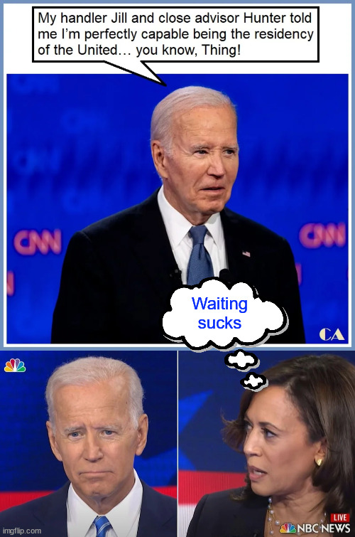 Waiting sucks - Kamala Harris | Waiting sucks | image tagged in deep thoughts,kamala harris | made w/ Imgflip meme maker