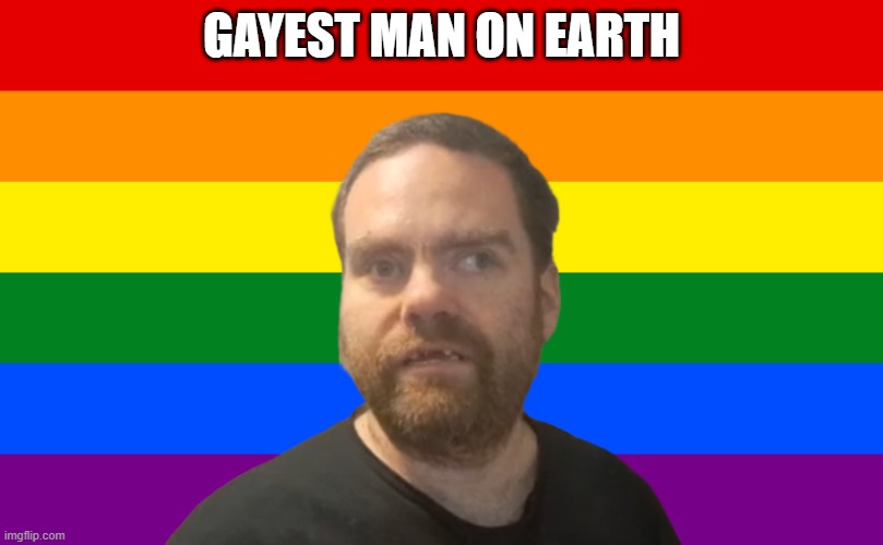 Happiest Man on earth | GAYEST MAN ON EARTH | image tagged in gay pride flag,mjcline,mj cline,matthew john,lolcow,energy drink reviews | made w/ Imgflip meme maker