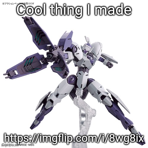 Feels like a lot of what I post here is just meme plugs lmao | Cool thing I made; https://imgflip.com/i/8wg8ix | made w/ Imgflip meme maker
