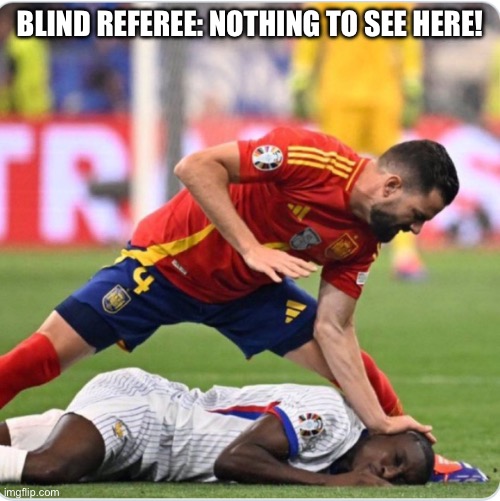 Nacho fouls Muani Euros 2024 | BLIND REFEREE: NOTHING TO SEE HERE! | image tagged in muani,nacho,euros,2024,football,foul | made w/ Imgflip meme maker