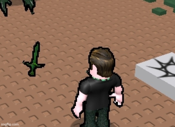 Got a thing | image tagged in roblox | made w/ Imgflip meme maker