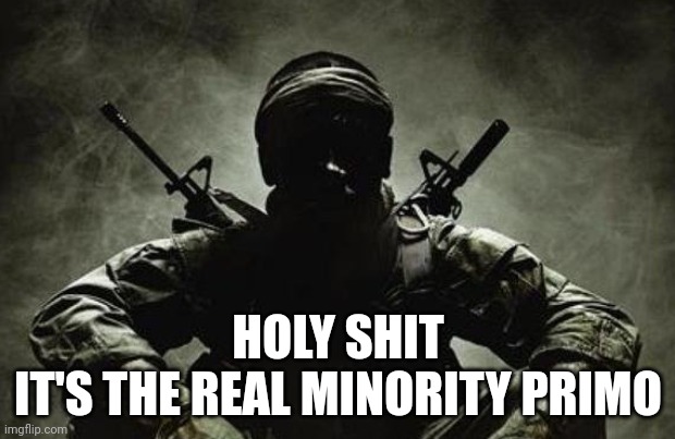 Is that Frieza? | HOLY SHIT
IT'S THE REAL MINORITY PRIMO | image tagged in is that frieza | made w/ Imgflip meme maker