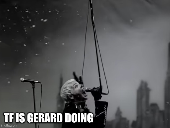 TF IS GERARD DOING | made w/ Imgflip meme maker