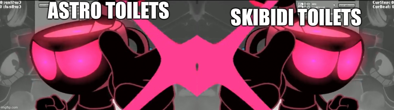 Context: they fight in the series | ASTRO TOILETS; SKIBIDI TOILETS | made w/ Imgflip meme maker