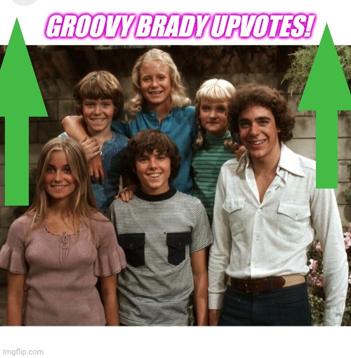 GROOVY BRADY UPVOTES! | made w/ Imgflip meme maker