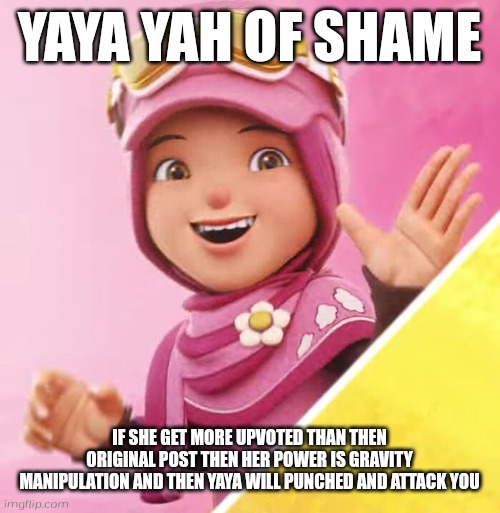 Yaya Yah of Shame Blank Meme Template