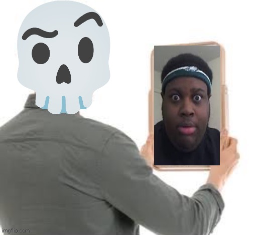 image tagged in edp mirror | made w/ Imgflip meme maker