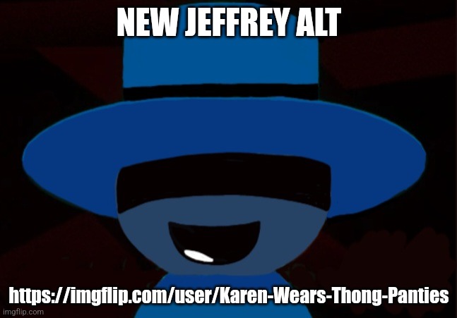 Random Bambar Art | NEW JEFFREY ALT; https://imgflip.com/user/Karen-Wears-Thong-Panties | image tagged in bambar announcement temp,dave and bambi,bambis purgatory,jeffrey | made w/ Imgflip meme maker