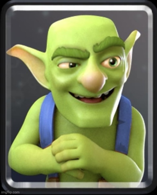 Clash Royale Goblin | image tagged in clash royale goblin | made w/ Imgflip meme maker
