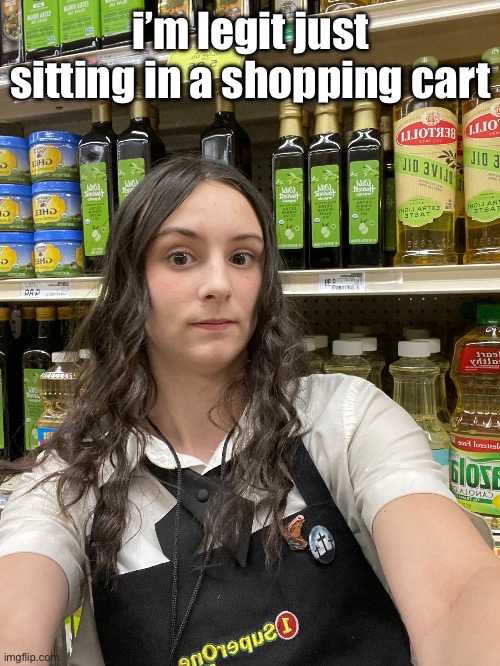 my back hurts | i’m legit just sitting in a shopping cart | made w/ Imgflip meme maker