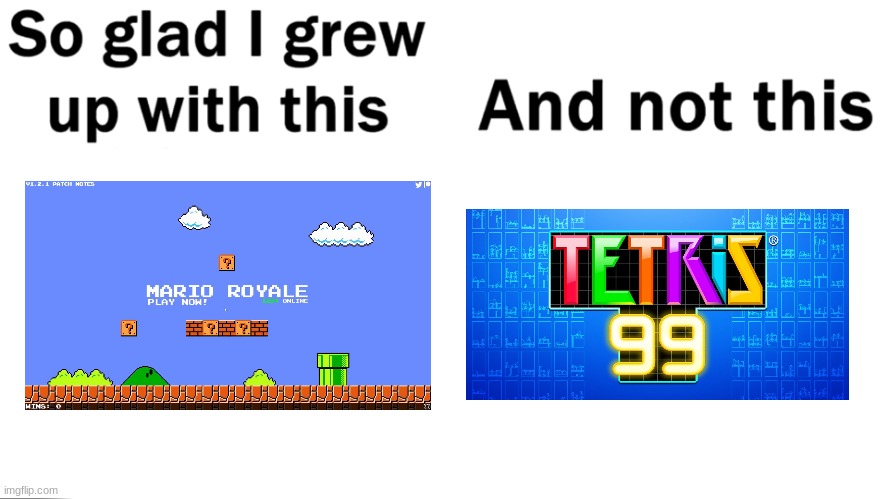 So glad i grew up with this | image tagged in so glad i grew up with this | made w/ Imgflip meme maker