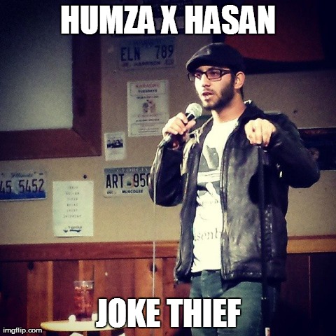 HUMZA X HASAN JOKE THIEF | made w/ Imgflip meme maker