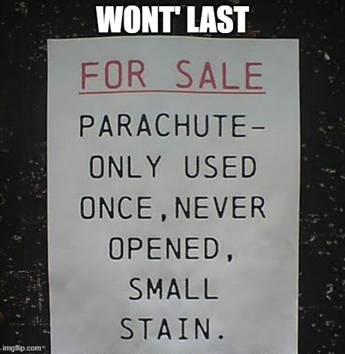 memes by Brad - For sale parachute. Used only once. | image tagged in funny,sports,parachute,for sale,humor,funny meme | made w/ Imgflip meme maker