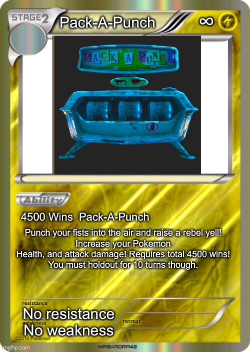 Pack-A-Punch | image tagged in blank pokemon card,call of duty | made w/ Imgflip meme maker