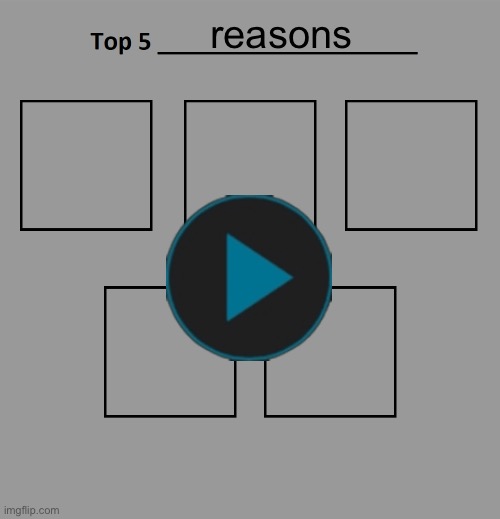 top 5 reasons why upvote begging is good | reasons | image tagged in oh wow are you actually reading these tags,idk,memes | made w/ Imgflip meme maker