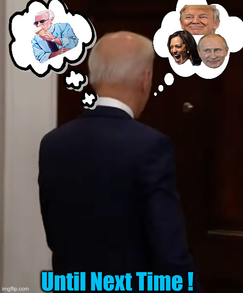 At Least I Dishonored The Medal Of Freedom Correctly ! | Until Next Time ! | image tagged in back of joe biden's head,political meme,politics,funny memes,funny | made w/ Imgflip meme maker