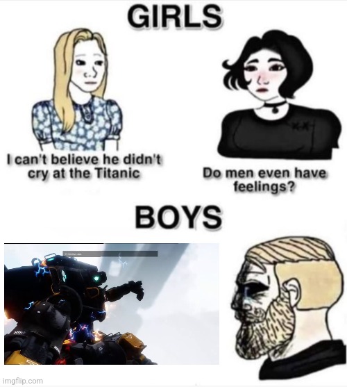 Protocol 3: Protect the Pilot | image tagged in do men even have feelings | made w/ Imgflip meme maker