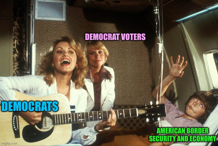 This scene illustrates the current Administrations GAF factor: ZERO ! | DEMOCRAT VOTERS; DEMOCRATS; AMERICAN BORDER SECURITY AND ECONOMY | made w/ Imgflip meme maker